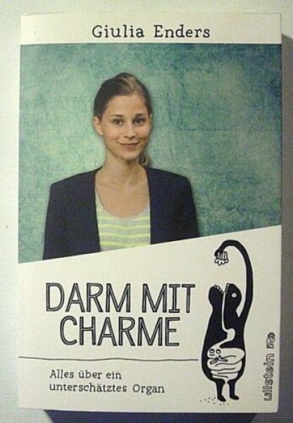 Darm mit Charme von Giulia Enders